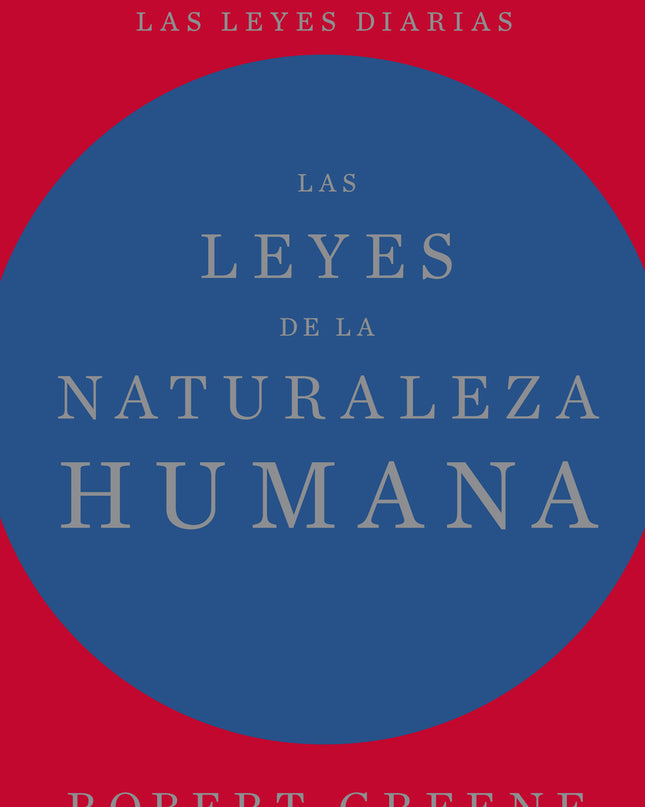 Las Leyes De La Naturaleza Humana