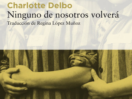 Ninguno De Nosotros Volverá