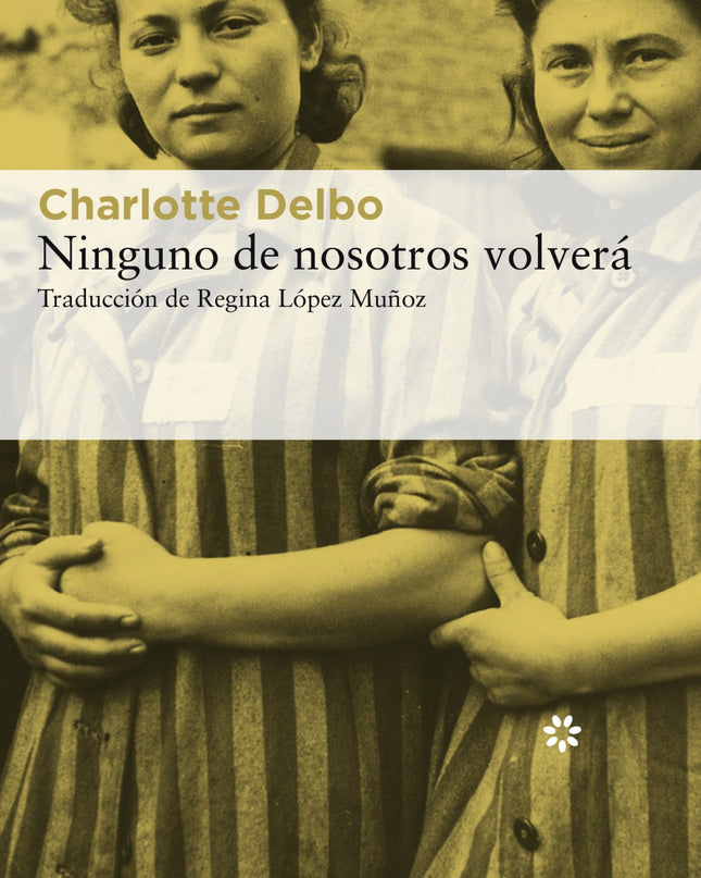Ninguno De Nosotros Volverá