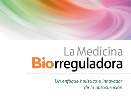 La Medicina Biorreguladora