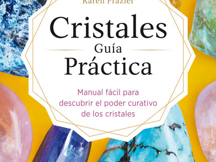 Cristales Guía Práctica