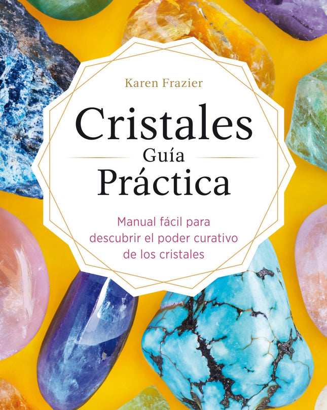 Cristales Guía Práctica