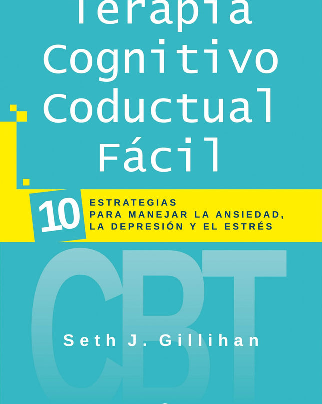 Terapia Cognitivo Conductal Fácil