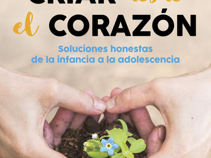 Criar Desde El Corazón