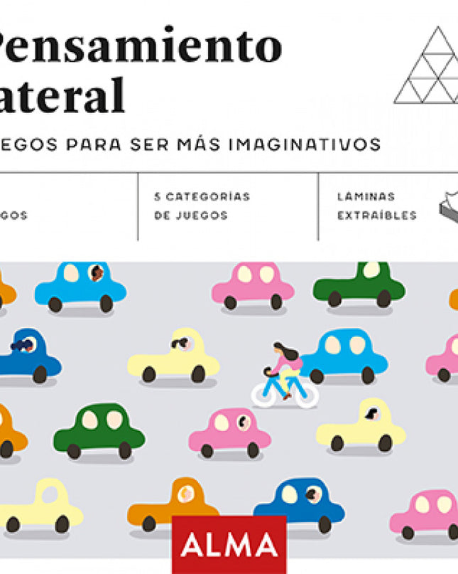 Pensamiento Lateral. Juegos Para Ser Más Imaginativos