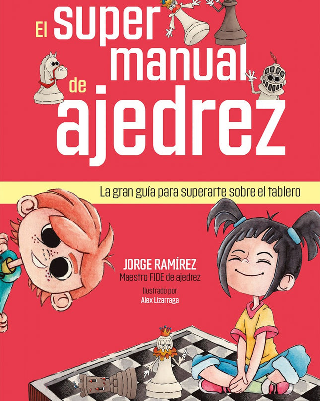 El Supermanual De Ajedrez