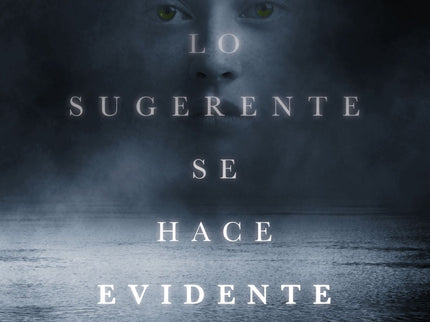 Cuando Lo Sugerente Se Hace Evidente