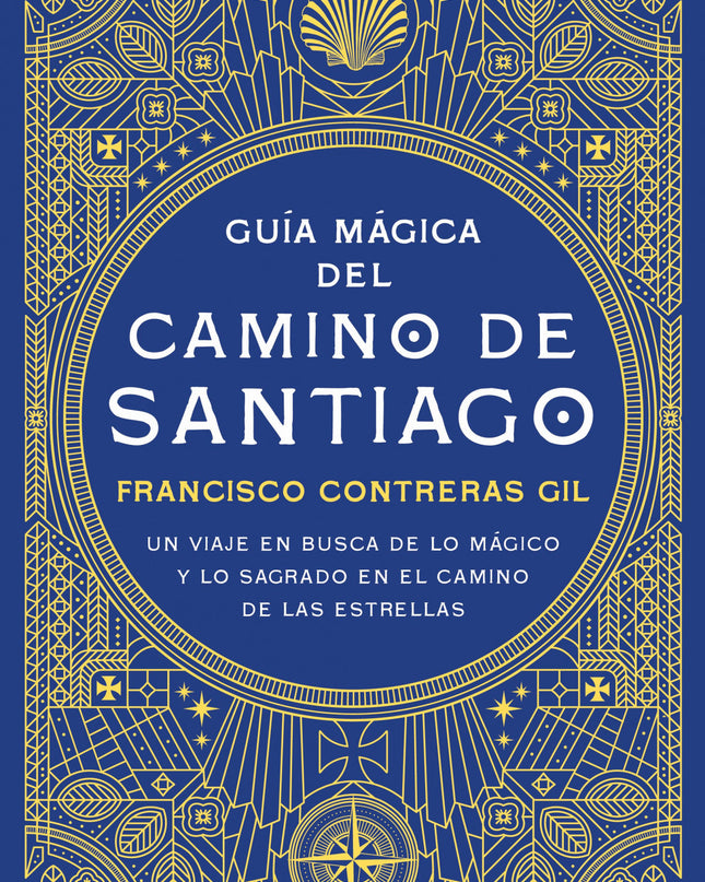 Guía Mágica Del Camino De Santiago