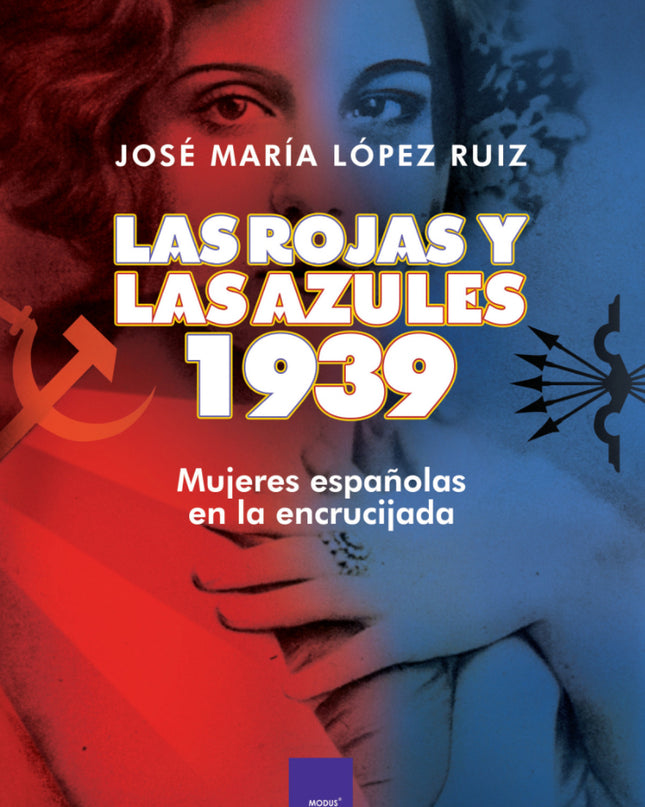 Las Rojas Y Las Azules. 1939
