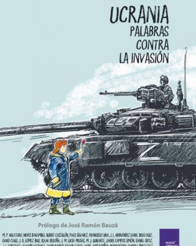 Ucrania. Palabras Contra La Invasión