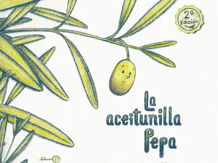 La Aceitunilla Pepa. 2ª Edición