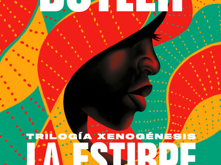 La Estirpe De Lilith (trilogía Xenogénesis)