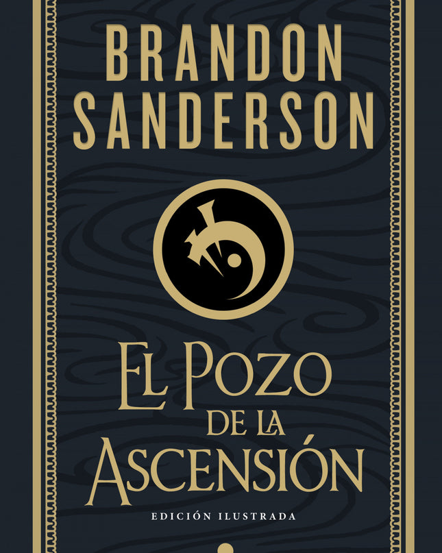El Pozo De La Ascensión (nacidos De La Bruma-mistborn [edición Ilustrada] 2)