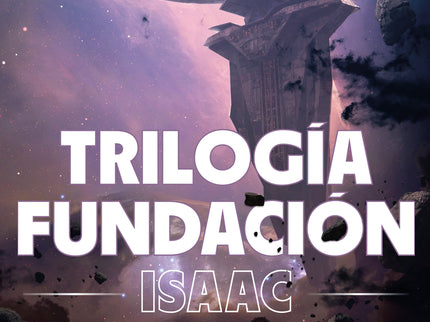 Trilogía Fundación (edición Ilustrada)
