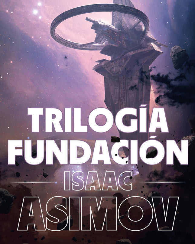 Trilogía Fundación (edición Ilustrada)