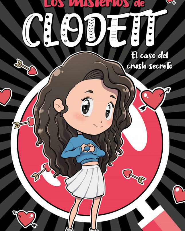 El Caso Del Crush Secreto (misterios De Clodett 2)
