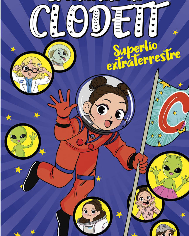 Superlío Extraterrestre (el Mundo De Clodett 6)