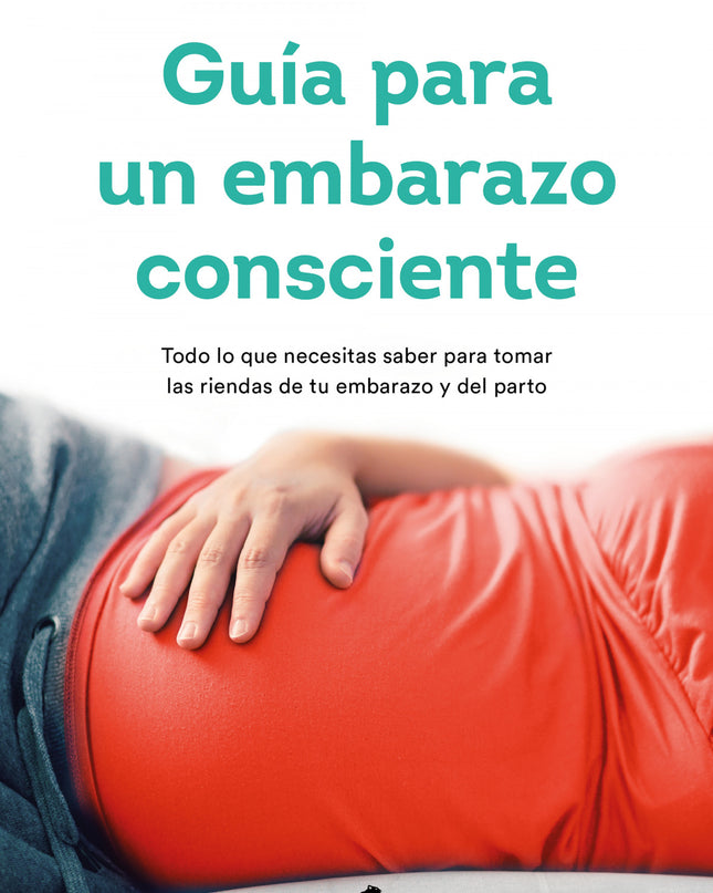 Guía Para Un Embarazo Consciente