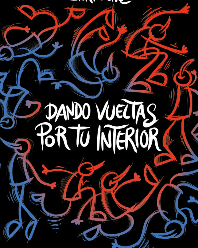 Dando Vueltas Por Tu Interior