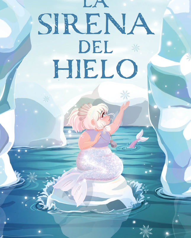 La Sirena Del Hielo