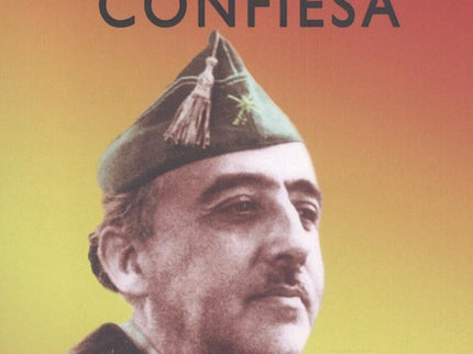 Franco Se Confiesa