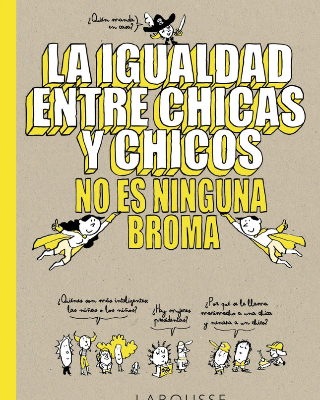 La Igualdad Entre Chicas Y Chicos No Es Ninguna Broma