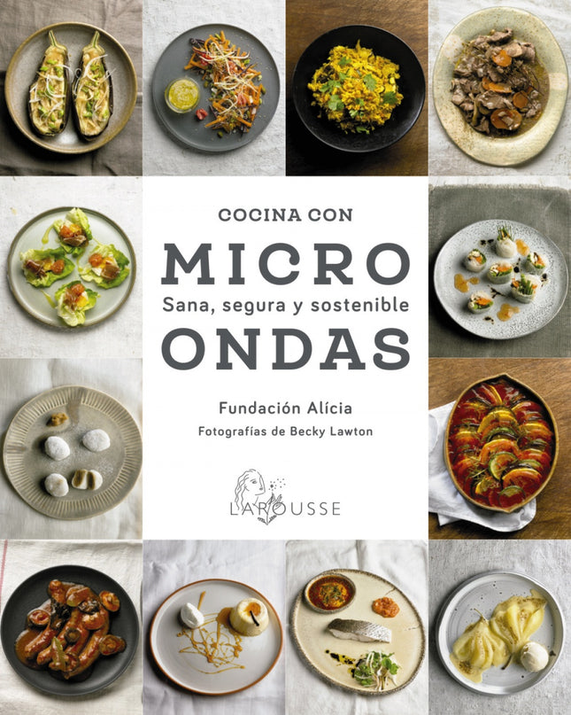 Cocina Con Microondas. Sana, Segura Y Sostenible