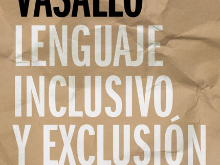 Lenguaje Inclusivo Y Exclusión De Clase