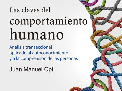 Las Claves Del Comportamiento Humano