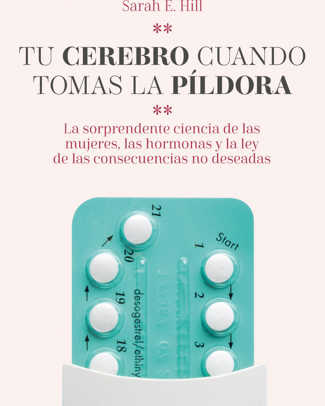 Tu Cerebro Cuando Tomas La Píldora