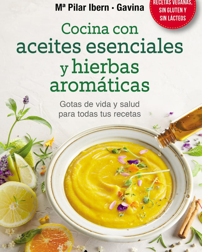 Cocina Con Aceites Esenciales Y Hierbas Aromáticas