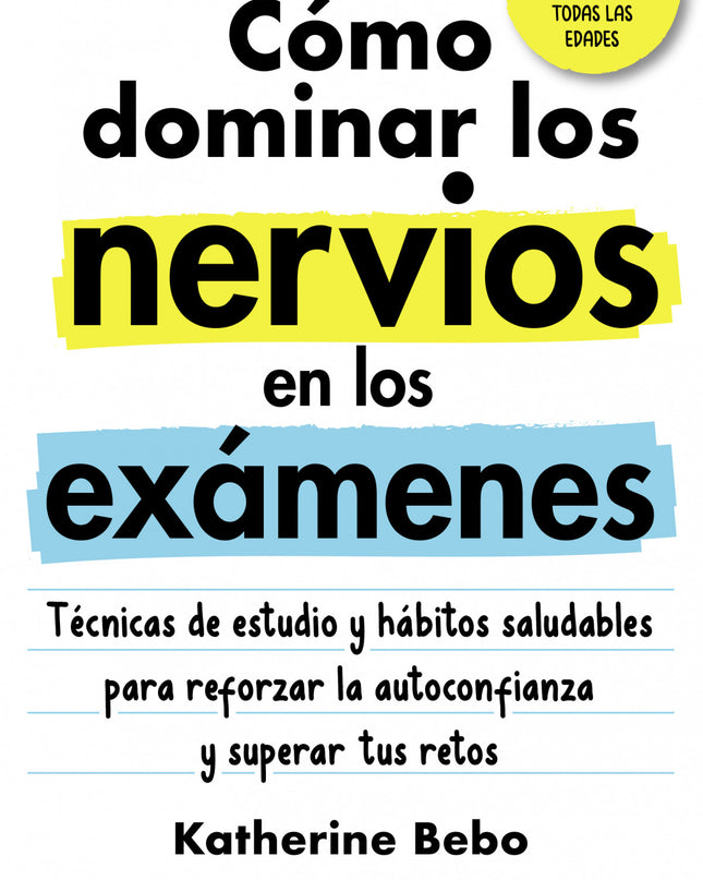 Cómo Dominar Los Nervios En Los Exámenes