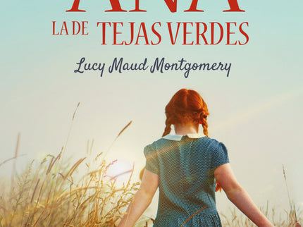 Ana, La De Tejas Verdes