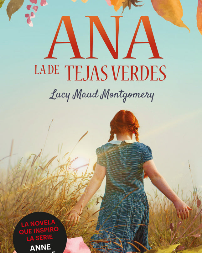 Ana, La De Tejas Verdes