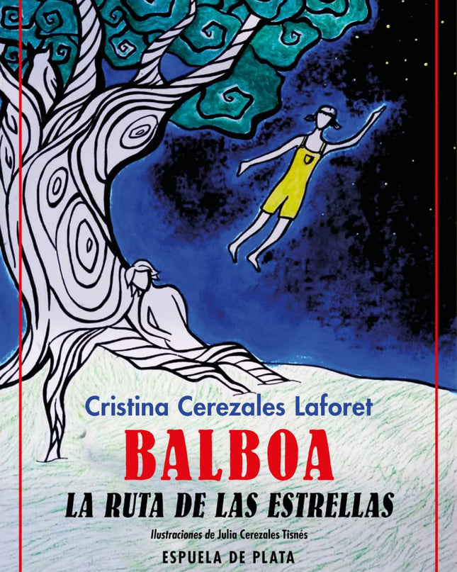 Balboa. La Ruta De Las Estrellas