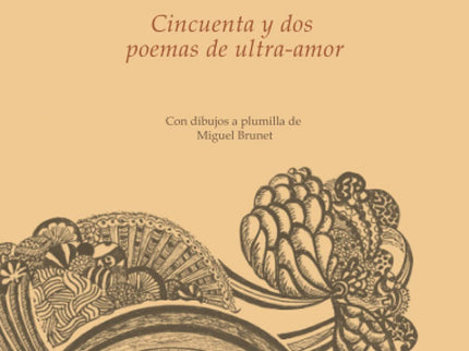 Cincuenta Y Dos Poemas De Ultra-amor
