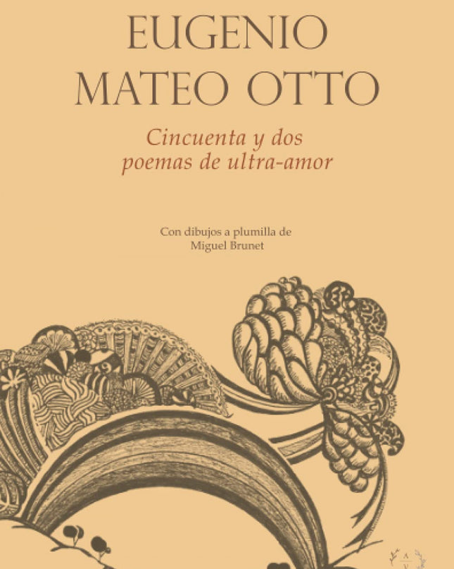 Cincuenta Y Dos Poemas De Ultra-amor