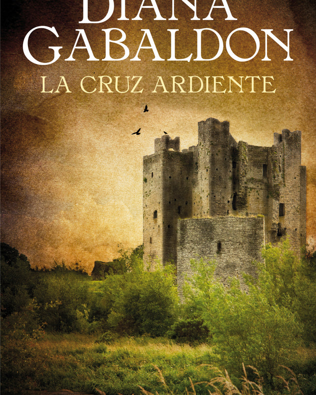 La Cruz Ardiente (saga Outlander 5)