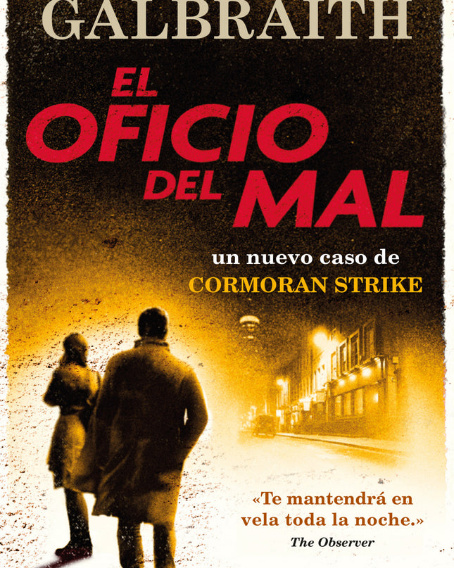 El Oficio Del Mal (cormoran Strike 3)