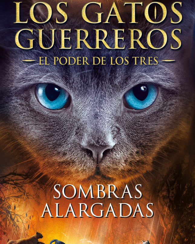 Sombras Alargadas (los Gatos Guerreros # El Poder De Los Tres 5)