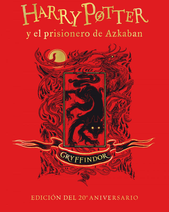 Harry Potter Y El Prisionero De Azkaban (edición Gryffindor Del 20º Aniversario) (harry Potter 3)