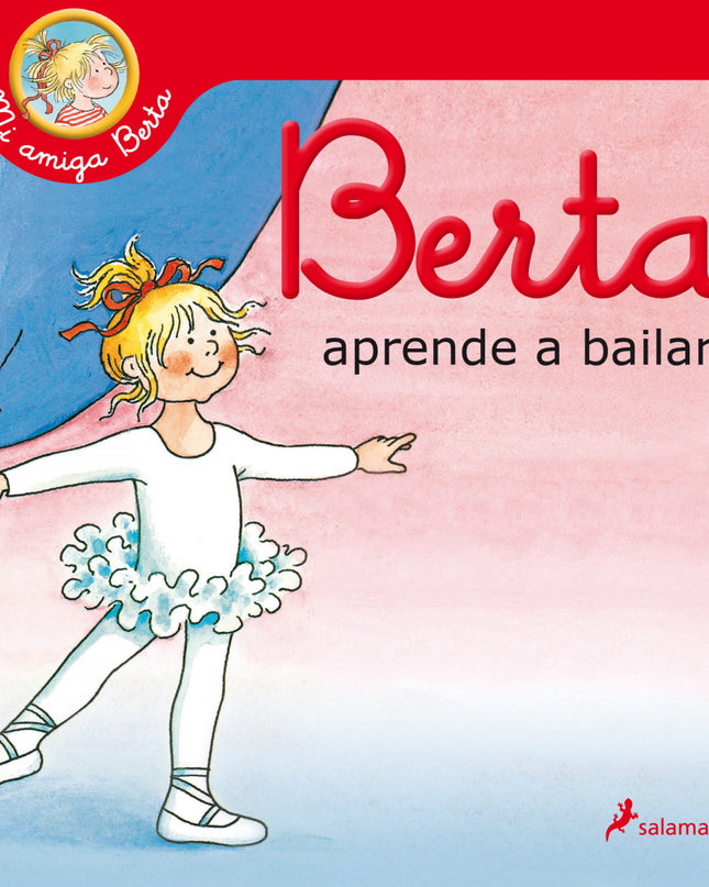 Berta Aprende A Bailar (mi Amiga Berta)