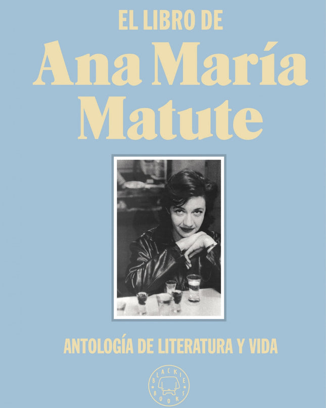 El Libro De Ana María Matute. (pre-venta. Próxima Publicación 7-04-2021)