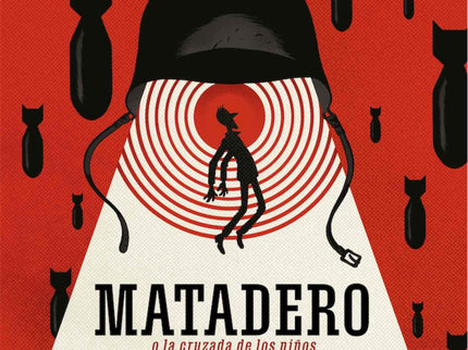 Matadero Cinco O La Cruzada De Los Niños