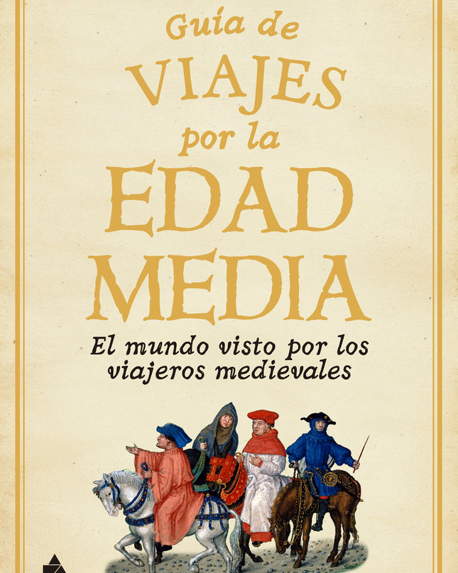 Guía De Viajes Por La Edad Media