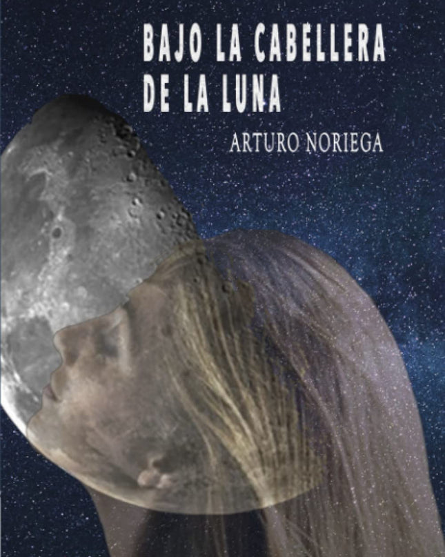 Bajo La Cabellera De La Luna