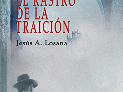 El Rastro De La Traición