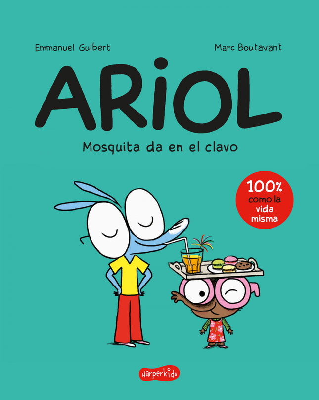 Ariol. Mosquita Da En El Clavo