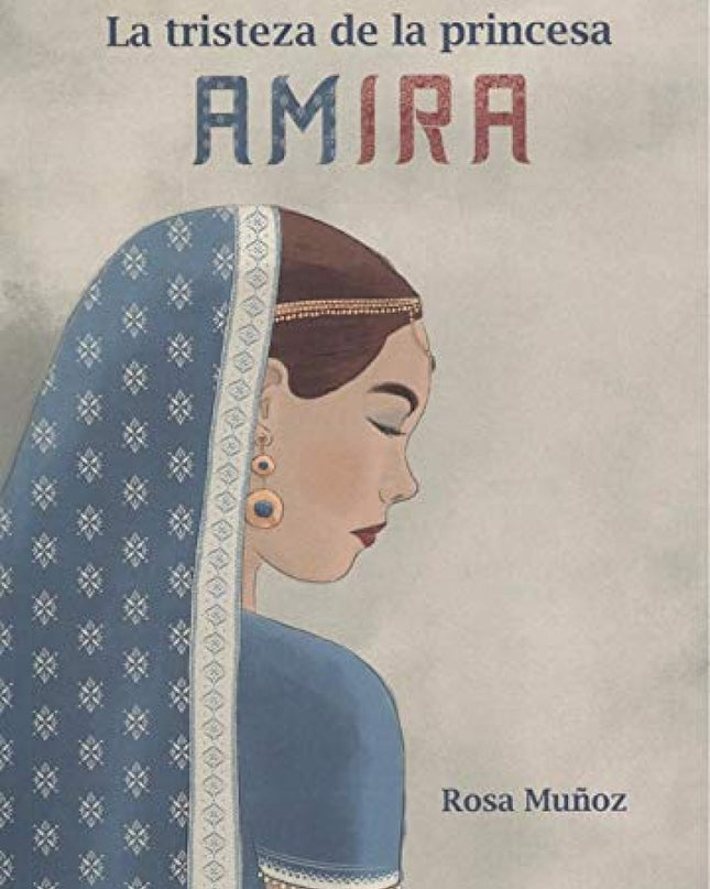 La Tristeza De La Princesa Amira