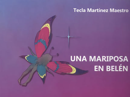Una Mariposa En Belén